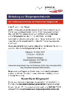 Die nächste Bürgersprechstunde ist am Mittwoch, den 19. März 2025 von 17:00 Uhr – 19:00 Uhr im Ortsamt Hemelingen, Godehardstraße 19, 28309 Bremen.